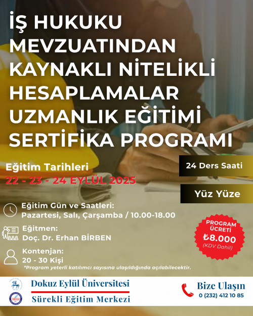 İş Hukuku 1.GRUP Mevzuatın Kaynaklı Nitelikli Hesaplamalar Uzmanlık Eğitimi Sertifika Programı (1)