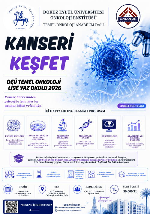 LİSE YAZ OKULU DEÜ ONKOLOJİ ENST. TEMEL ONK. AD.(9)